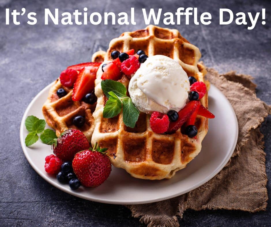 Its National Waffle Day